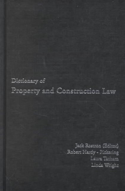 Book cover of: Dictionary of Property and Construction Law. By: Hardy-Pickering