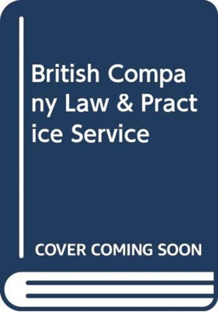 Book cover of: British Company Law & Practice Service. By: Len Sealy