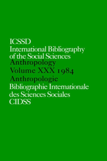 Book cover of: IBSS: Anthropology: 1984 Vol 30. By: International C