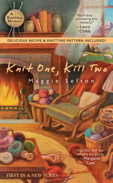 Book cover of: Knit One, Kill Two. By: Maggie Sefton