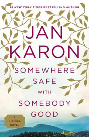 Somewhere Safe With Somebody Good