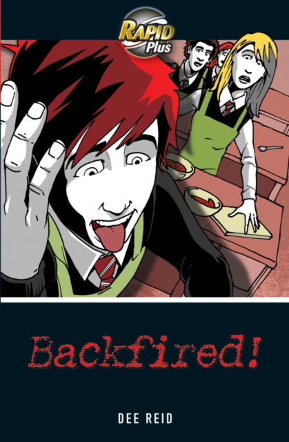 Book cover of: Rapid Plus 4A Backfired!. By: Dee Reid