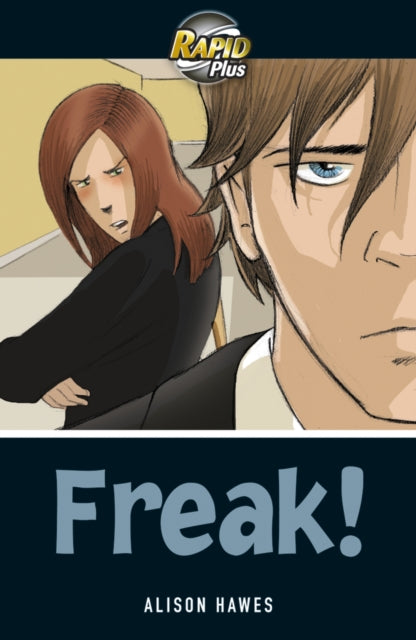 Book cover of: Rapid Plus 5A Freak!. By: Alison Hawes, Jeanne Willis