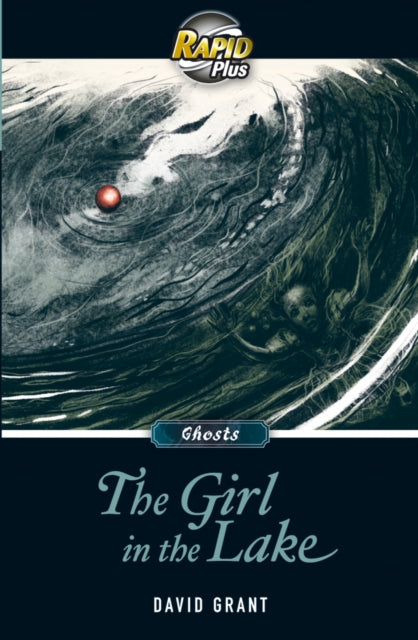 RapidPlus 8.2 The Girl in the Lake 9780435071530 Grant, David