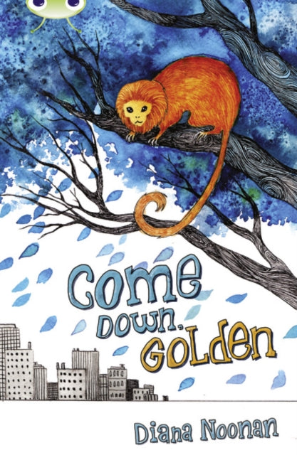 Book cover of: Bug Club Independent Fiction Year 3 Brown A Come Down, Golden
