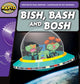 Book cover of: Rapid Phonics Step 2: Bish, Bash and Bosh (Fiction). By: Paul Shipton