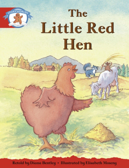 Book cover of: Literacy Edition Storyworlds 1, Once Upon A Time World, The Little Red Hen