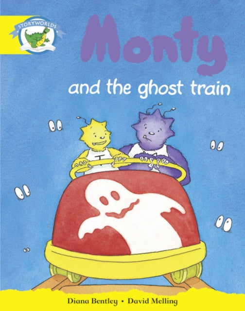 Book cover of: Literacy Edition Storyworlds Stage 2, Fantasy World, Monty and the Ghost Train