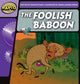 Book cover of: Rapid Phonics Step 2: The Foolish Baboon (Fiction). By: Charlotte Raby