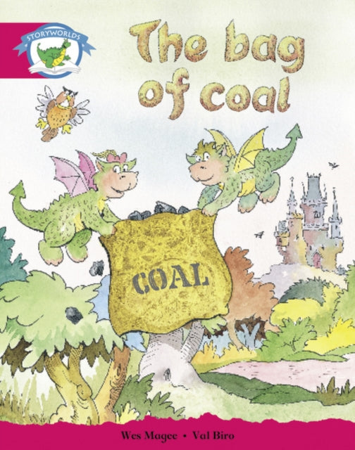 Book cover of: Literacy Edition Storyworlds Stage 5, Fantasy World, The Bag of Coal