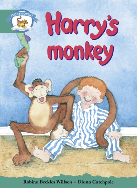 Book cover of: Literacy Edition Storyworlds Stage 6, Animal World, Harry's Monkey. By: Robina Beckles Willson