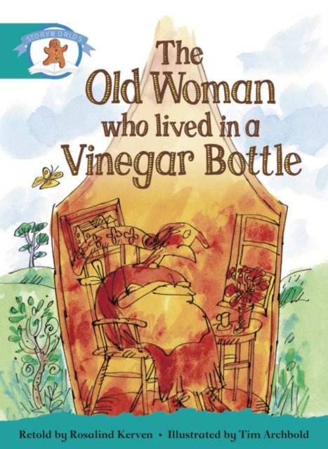 Book cover of: Literacy Edition Storyworlds Stage 6, Once Upon A Time World, The Old Woman Who Lived in a Vinegar Bottle