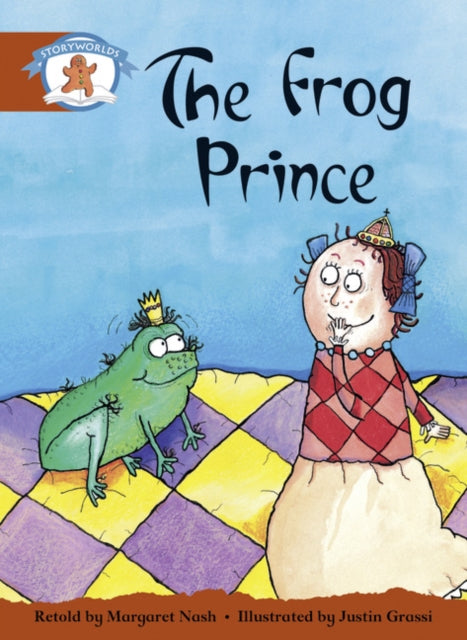 Book cover of: Literacy Edition Storyworlds Stage 7, Once Upon A Time World, The Frog Prince