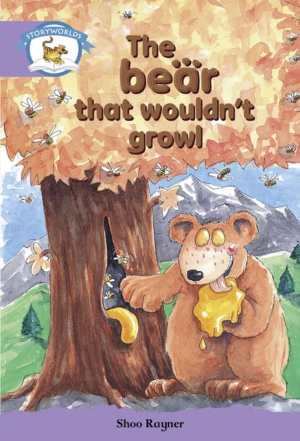Book cover of: Literacy Edition Storyworlds Stage 8, Animal World, The Bear That Wouldn't Growl