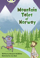Book cover of: Bug Club Independent Fiction Year 3 Brown A Mountain Tales of Norway