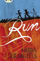 Book cover of: Bug Club Independent Fiction Year 6 Red + Run. By: Linda Aksomitis