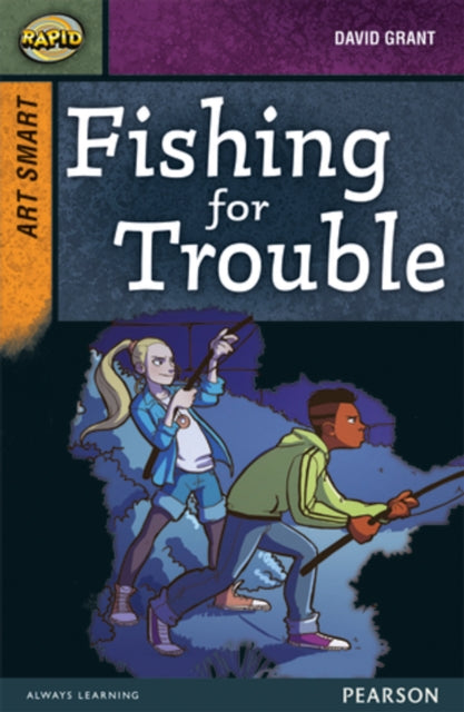 Book cover of: Rapid Stage 8 Set A: Art Smart: Fishing for Trouble. By: Dee Reid