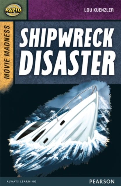 Book cover of: Rapid Stage 9 Set B: Movie Madness: Shipwreck Disaster