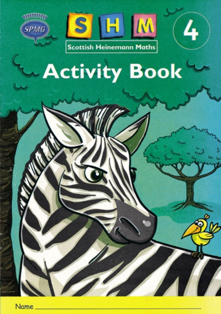 Book cover of: Scottish Heinemann Maths 4: Activity Book Single