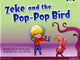 Book cover of: Bug Club Blue C (KS1) Zeke and the Pop-Pop Bird 6-pack. By: Jill McDougall