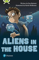 Book cover of: Bug Club Independent Fiction Year Two Lime B Plus Aliens in the House. By: Sue Behrent