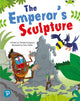 Book cover of: Bug Club Shared Reading: The Emperor's Sculpture (Year 2). By: Timothy Knapman