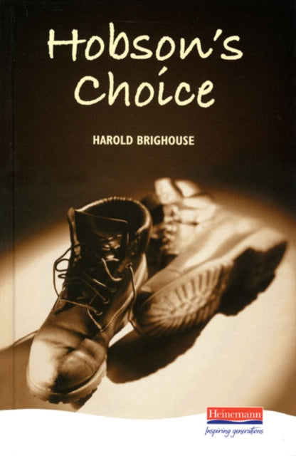 Book cover of: Hobson's Choice. By: Harold Brighouse