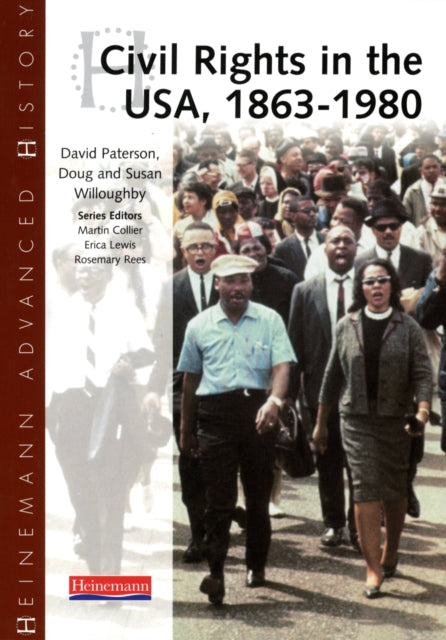 Book cover of: Heinemann Advanced History: Civil Rights in the USA 1863-1980. By: Richard Griffiths