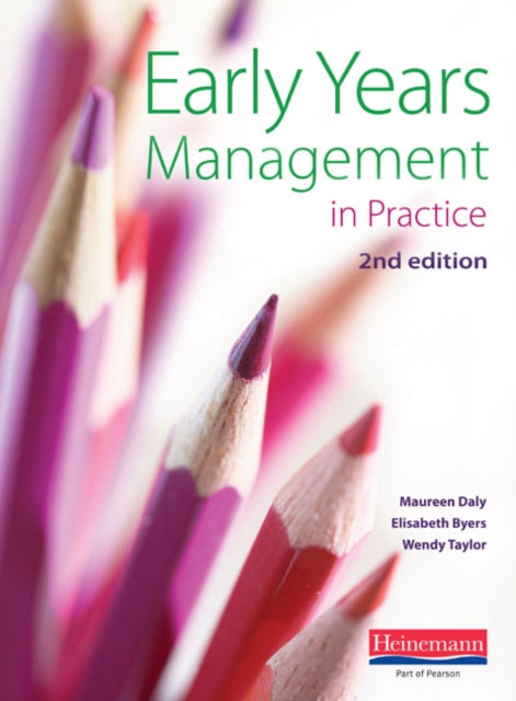 Book cover of: Early Years Management in Practice,. By: Maureen Daly