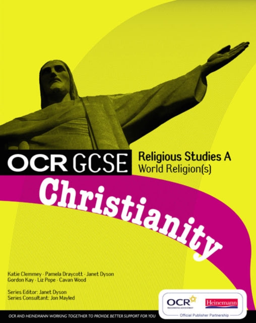 Book cover of: OCR GCSE Religious Studies A: Christianity Student Book