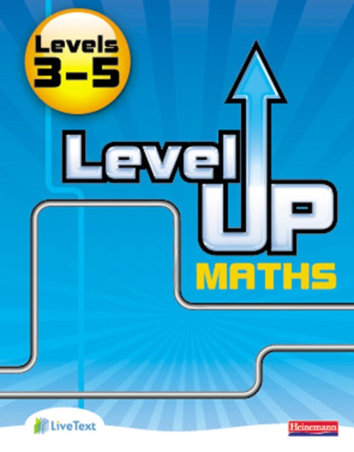 Book cover of: Level Up Maths: Pupil Book (Level 3-5). By: Keith Pledger