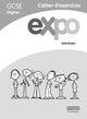Book cover of: Expo (AQA&OCR) GCSE French Higher Workbooks (pack of 8). By: Julie Green