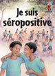 Book cover of: Je Suis Seropositive