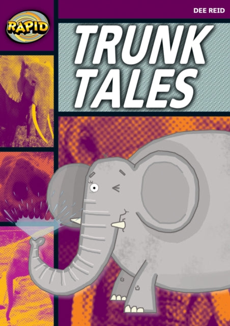 Book cover of: Rapid Stage 1 Set A: Trunk Tales (Series 1). By: Dee Reid