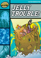 Book cover of: Rapid Reading: Jelly Trouble (Stage 3, Level 3B). By: Haydn Middleton
