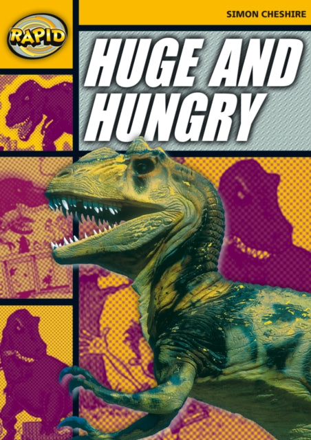 Book cover of: Rapid Reading: Huge and Hungry (Stage 4, Level 4A). By: Simon Cheshire