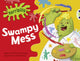 Book cover of: Bug Club Guided Fiction Year 1 Green B Horribilly: Swampy Mess. By: Michaela Morgan