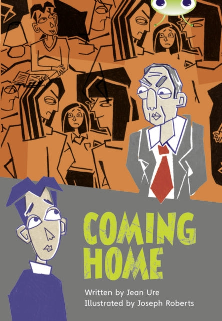 Book cover of: Bug Club Independent Fiction Year 5 Blue B Coming Home