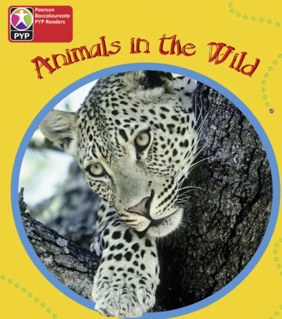 Book cover of: PYP L1 Animals in the Wild single