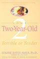 Book cover of: Your Two-Year-Old. By: Louise Bates Ames