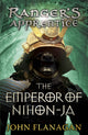 Emperor of Nihon-Ja (Ranger's Apprentice Book 10) 9780440869849 John Flanagan