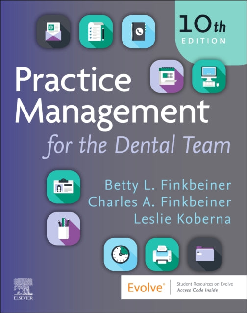 Book cover of: Practice Management for the Dental Team. By: Betty Ladley Finkbeiner