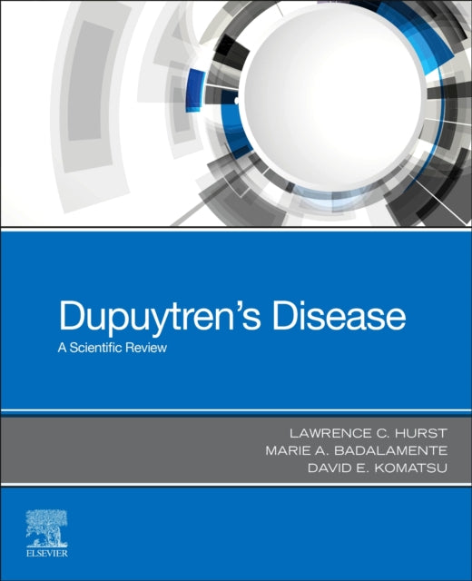 Book cover of: Dupuytren's Disease. By: Lawrence C. Hurst