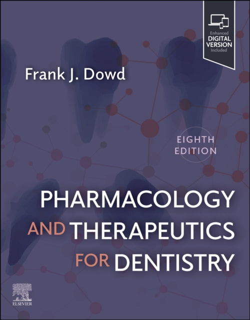 Book cover of: Pharmacology and Therapeutics for Dentistry. By: Frank J. Dowd