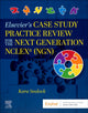 Book cover of: Elsevier's Case Study Practice Review for the Next Generation NCLEX (NGN)