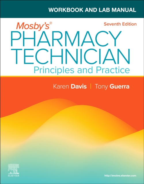 Book cover of: Workbook and Lab Manual for Mosby's Pharmacy Technician. By: Elsevier Inc