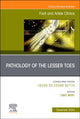 Book cover of: Pathology of the Lesser Toes, An issue of Foot and Ankle Clinics of North America