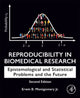 Book cover of: Reproducibility in Biomedical Research. By: Erwin B. Montgomery Jr.
