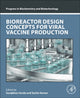 Book cover of: Bioreactor Design Concepts for Viral Vaccine Production. By: Surajbhan Sevda