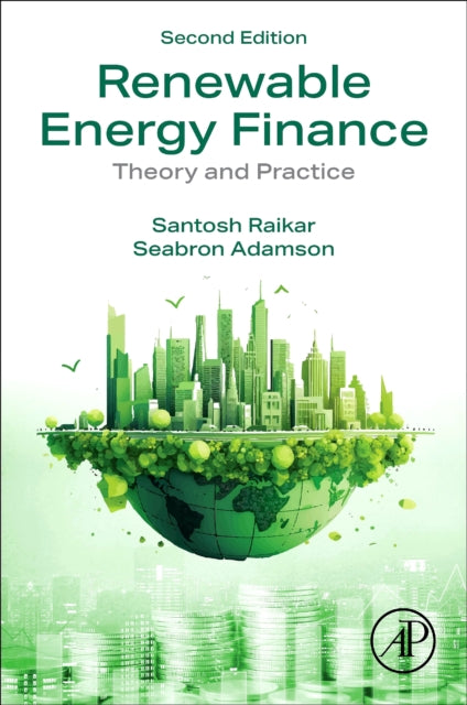 Book cover of: Renewable Energy Finance. By: Santosh Raikar